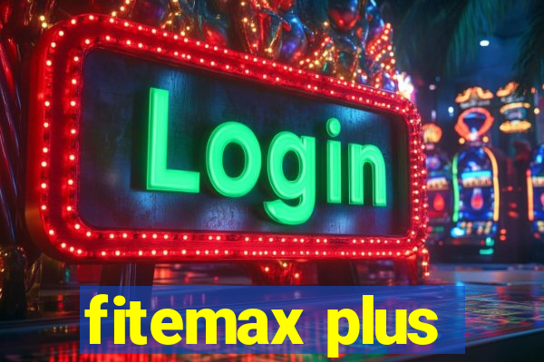 fitemax plus